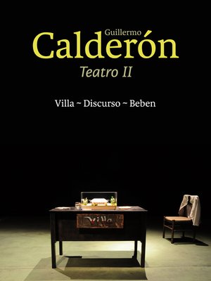 cover image of Guillermo Calderón. Teatro II